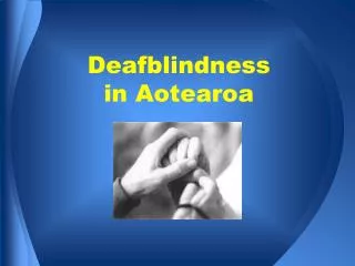 Deafblindness in Aotearoa