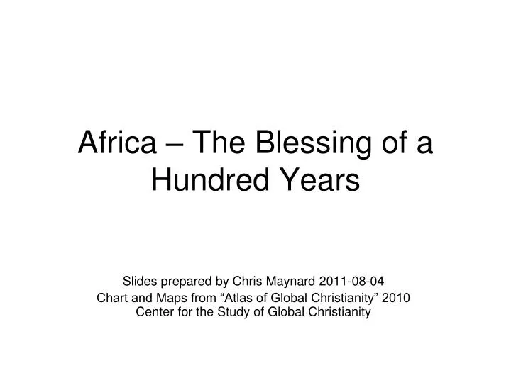 africa the blessing of a hundred years