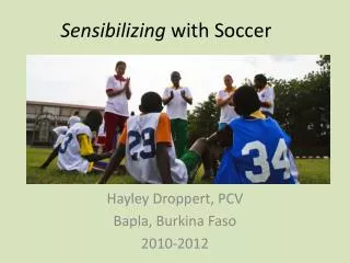 Sensibilizing with Soccer