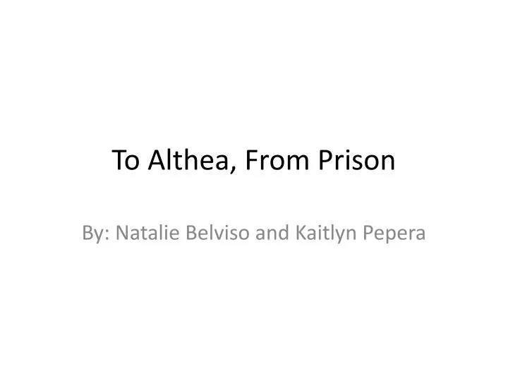 to althea from prison
