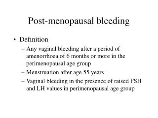 Post-menopausal bleeding