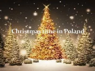 Christmas time in Poland