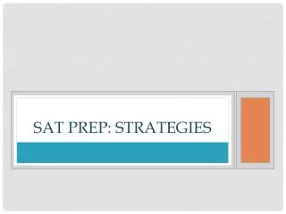 Sat prep: stratEgies