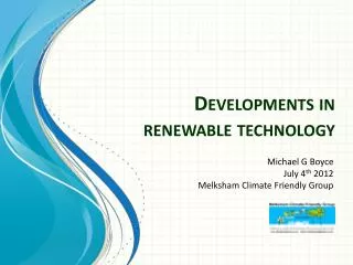 Developments in renewable technology