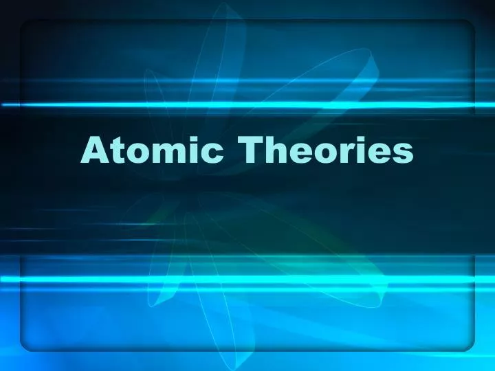 atomic theories