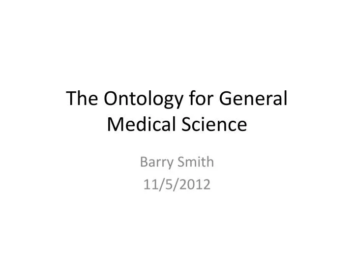the ontology for general medical science