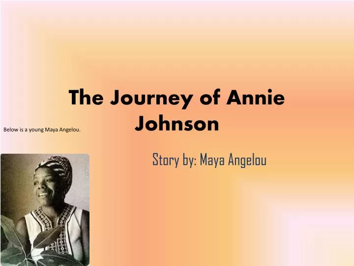 the journey of annie johnson