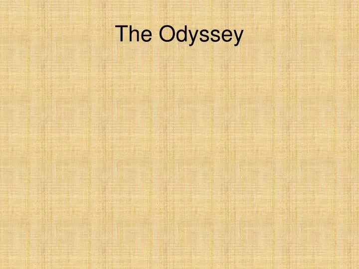 the odyssey