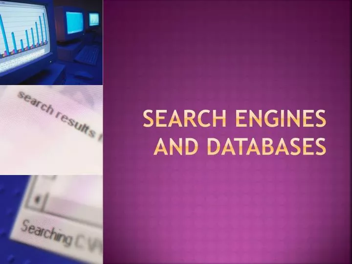 search engines and databases