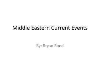 Middle Eastern Current Events