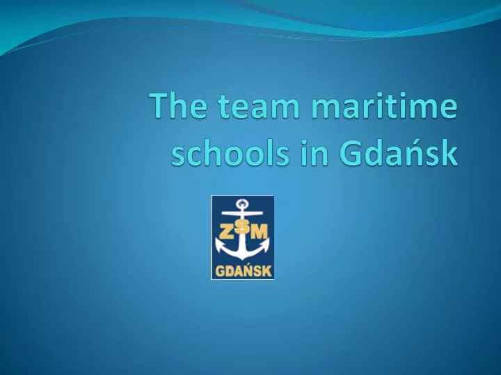 the team maritime schools in gda sk