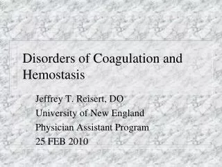 Disorders of Coagulation and Hemostasis