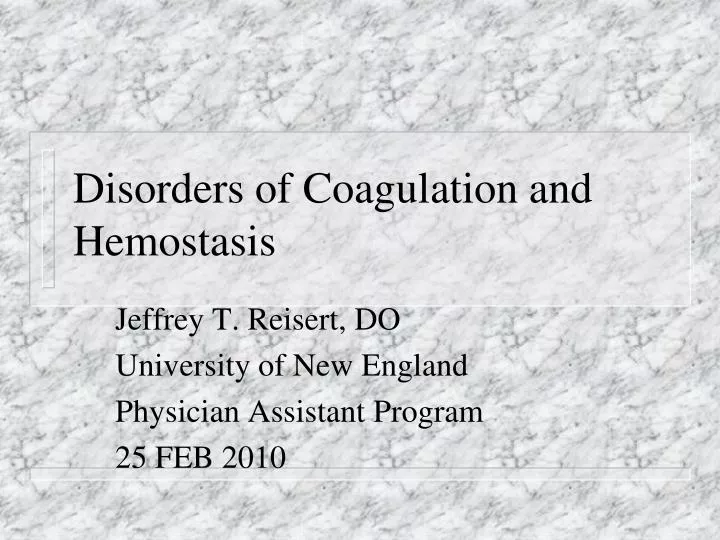 disorders of coagulation and hemostasis