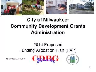 City of Milwaukee- Community Development Grants Administration 2014 Proposed
