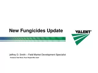 New Fungicides Update