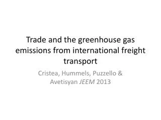 Trade and the greenhouse gas emissions from international freight transport