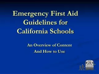 Emergency First Aid Guidelines for California Schools