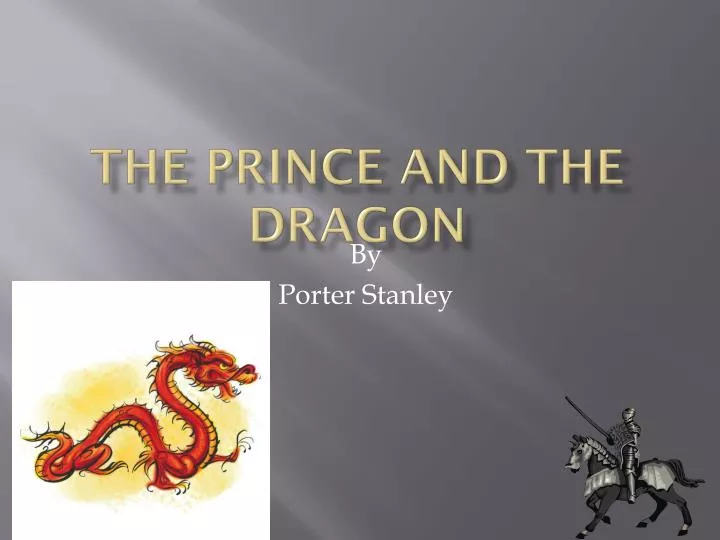 the prince and the dragon