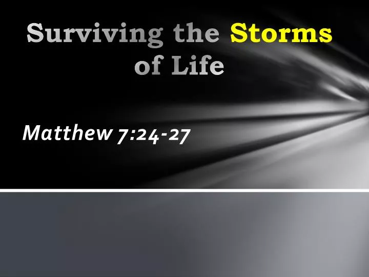 surviving the storms of life