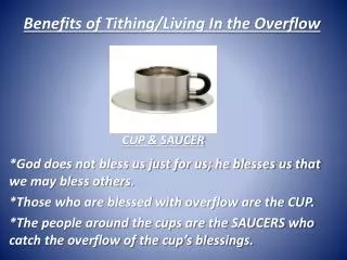 Benefits of Tithing/Living In the Overflow