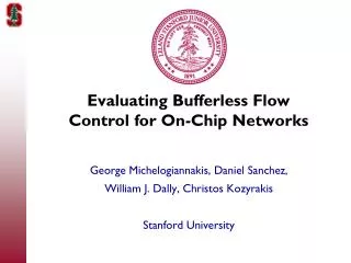 Evaluating Bufferless Flow Control for On-Chip Networks