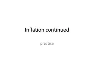 inflation continued