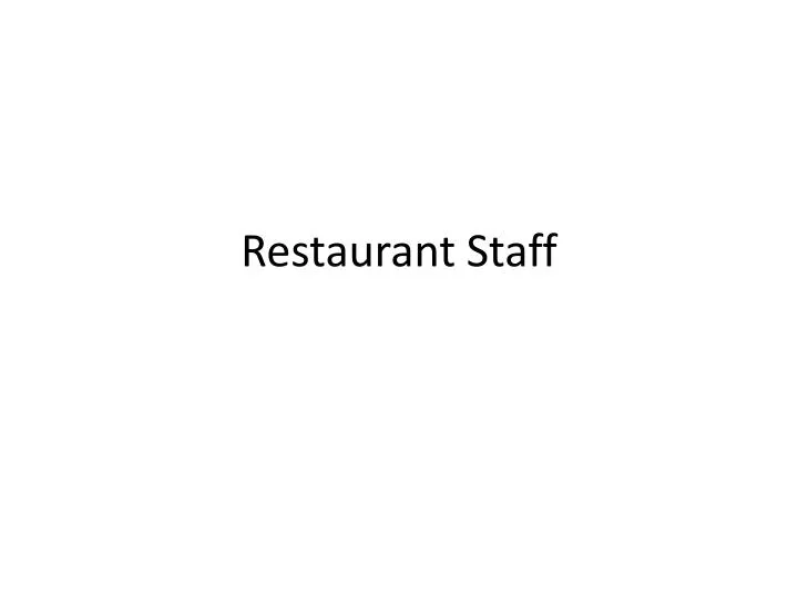 restaurant staff