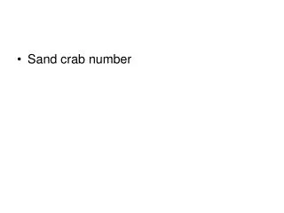 Sand crab number