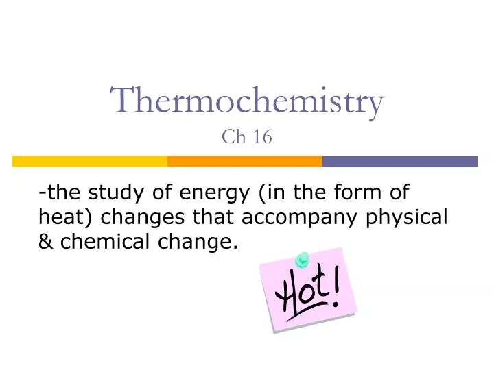 thermochemistry ch 16