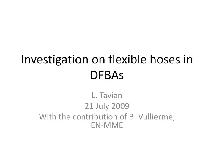 investigation on flexible hoses in dfbas