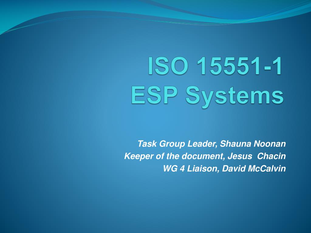 PPT - ISO 15551-1 ESP Systems PowerPoint Presentation, free download ...