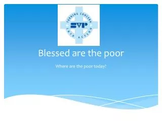 Blessed are the poor