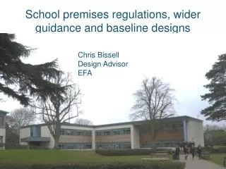 School premises regulations, wider guidance and baseline designs