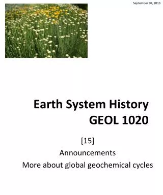 Earth System History GEOL 1020