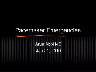 Pacemaker Emergencies