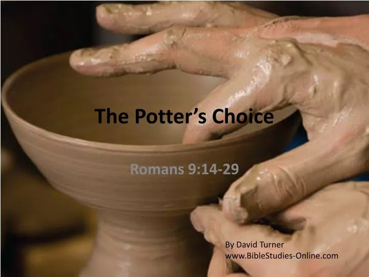 the potter s choice