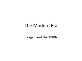 The Modern Era