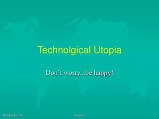 technolgical utopia