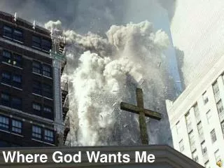 Where God Wants Me