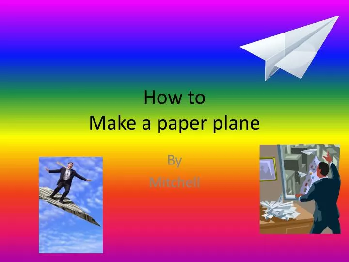 how to make a paper plane