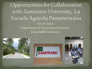Opportunities for Collaboration with Zamorano University, La Escuela Agricola Panamericana