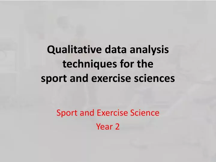 qualitative data analysis techniques for the sport and exercise sciences