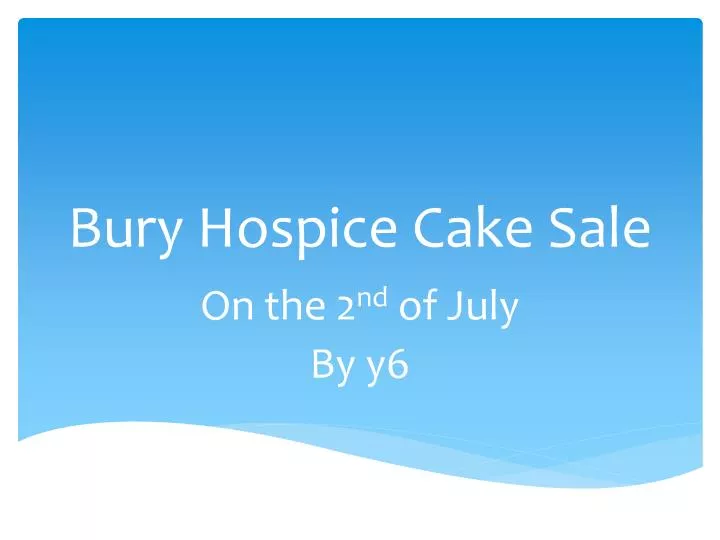 bury hospice cake sale