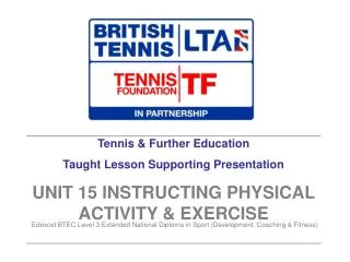 Tennis &amp; Further Education Taught Lesson Supporting Presentation