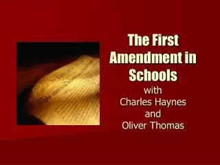 The First Amendment in Schools with Charles Haynes and Oliver Thomas