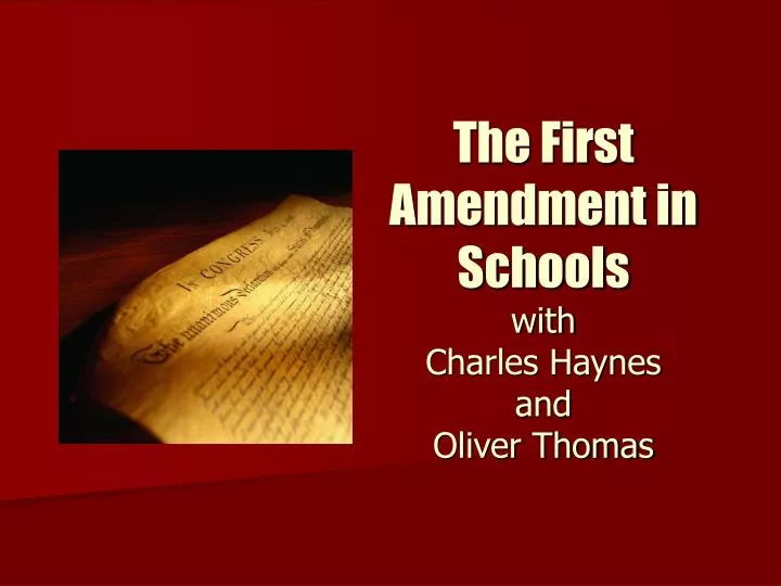 the first amendment in schools with charles haynes and oliver thomas