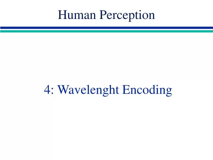 4 wavelenght encoding