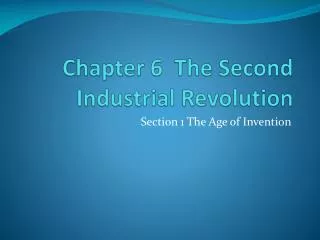 Chapter 6 The Second Industrial Revolution