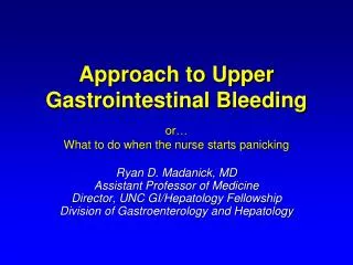 Approach to Upper Gastrointestinal Bleeding