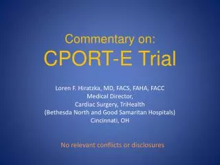 Commentary on: CPORT-E Trial